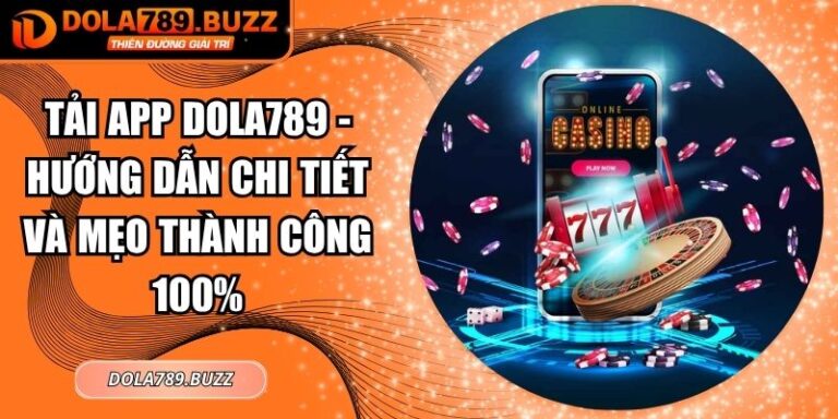 Tải app Dola789